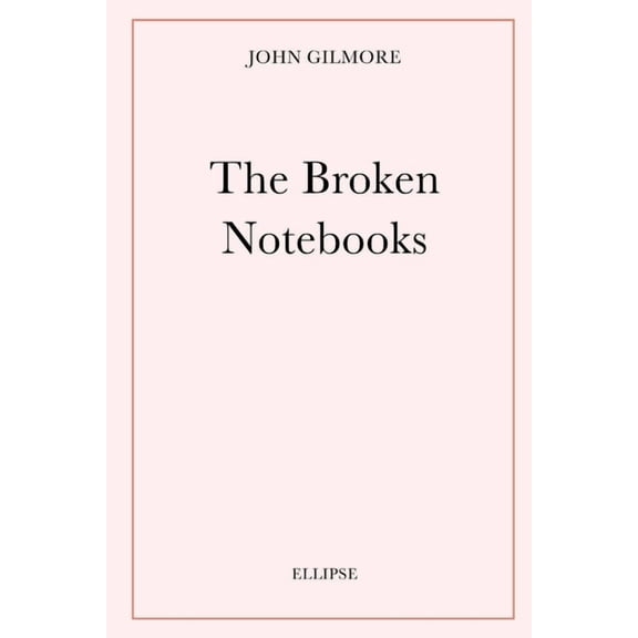 The Broken Notebooks, (Paperback)