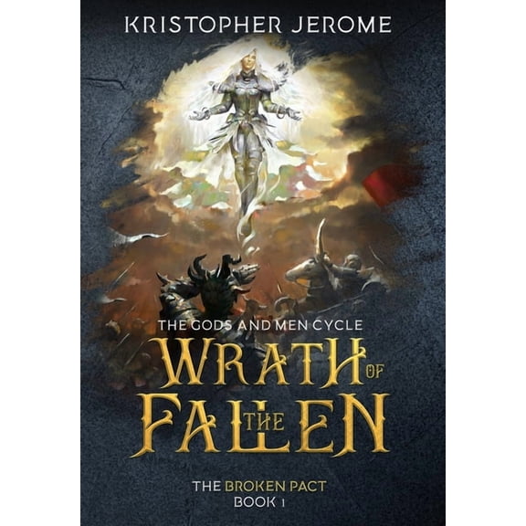 The Broken Pact Trilogy Wrath of the Fallen, Book 1, (Hardcover)