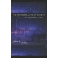 thumbnail image 1 of The Broken Pillars of Society (Paperback), 1 of 1