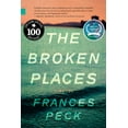 thumbnail image 1 of Nunatak First Fiction The Broken Places, Book 57, (Paperback), 1 of 1