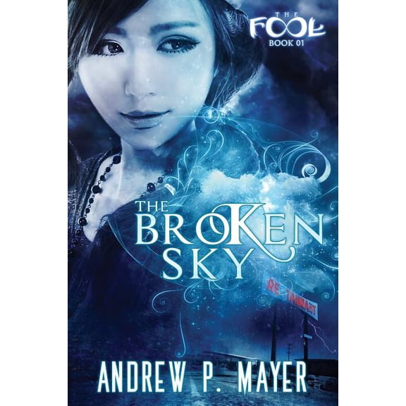 The Fool: The Broken Sky (Paperback)