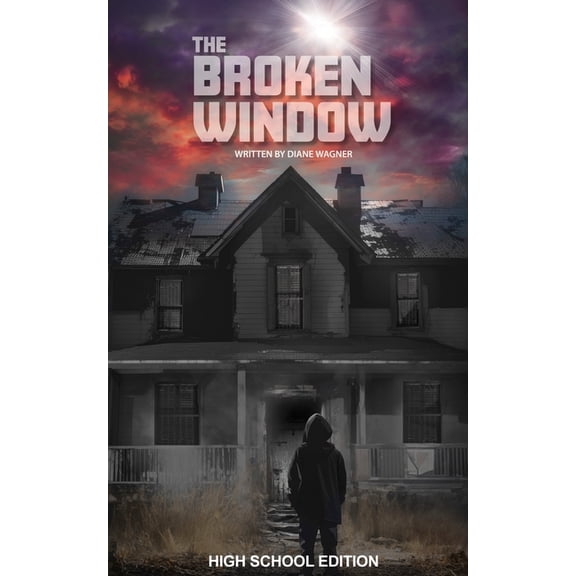 The Broken Window (High School Edition), (Paperback)