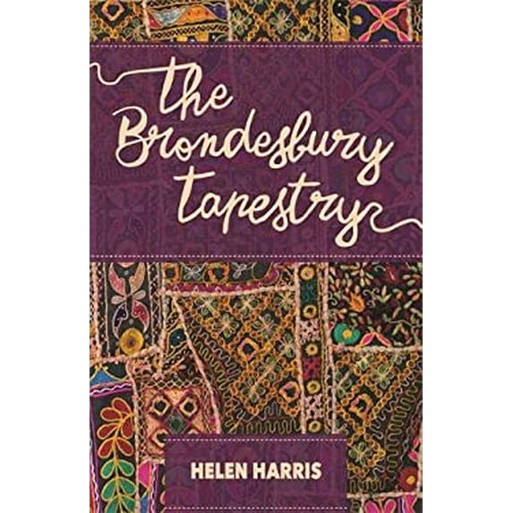 Pre-Owned The Brondesbury Tapestry (Paperback) by Helen Harris