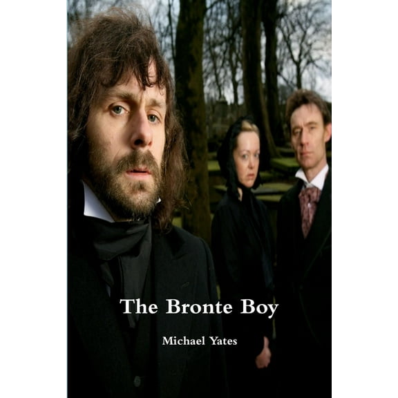 The Bronte Boy, (Paperback)