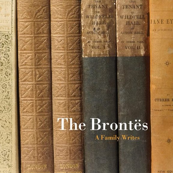 Pre-Owned The Brontës: A Family Writes (Paperback) 1785510606 9781785510601