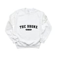 thumbnail image 1 of The Bronx NY New York City Borough Local Pride Cool Art Sweatshirt, for men & women, up to size 5XL, 1 of 3