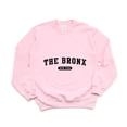 thumbnail image 1 of The Bronx NY New York City Borough Local Pride Cool Art Sweatshirt, for men & women, up to size 5XL, 1 of 3
