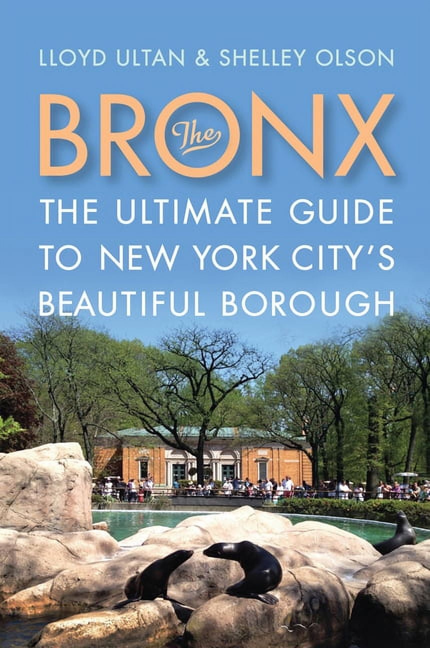 The Bronx The Ultimate Guide to New York City's Beautiful Borough(00)