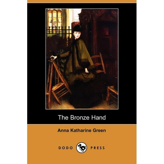 The Bronze Hand (Dodo Press) (Paperback)