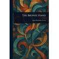 thumbnail image 1 of The Bronze Hand, (Paperback), 1 of 1