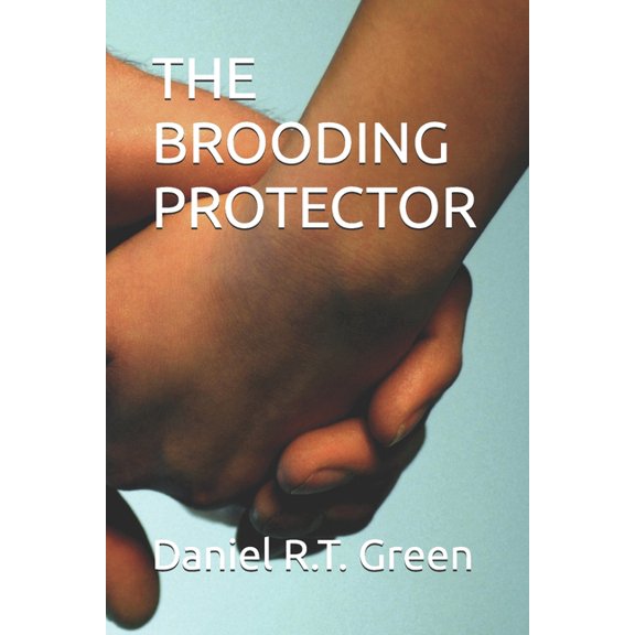 The Brooding Protector, (Paperback)