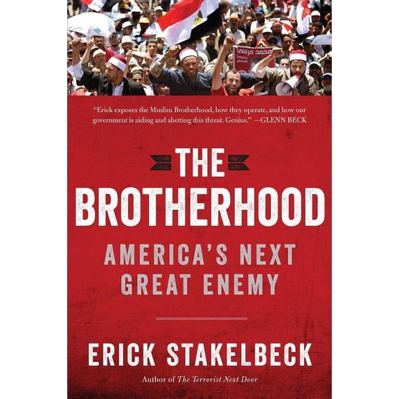 The Brotherhood : America's Next Great Enemy (Hardcover)