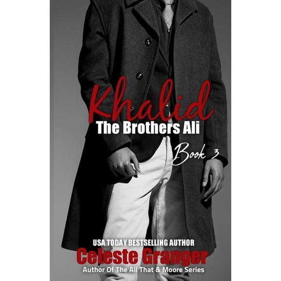The Brothers Ali: Khalid: Book 3 in The Brothers Ali (Paperback)