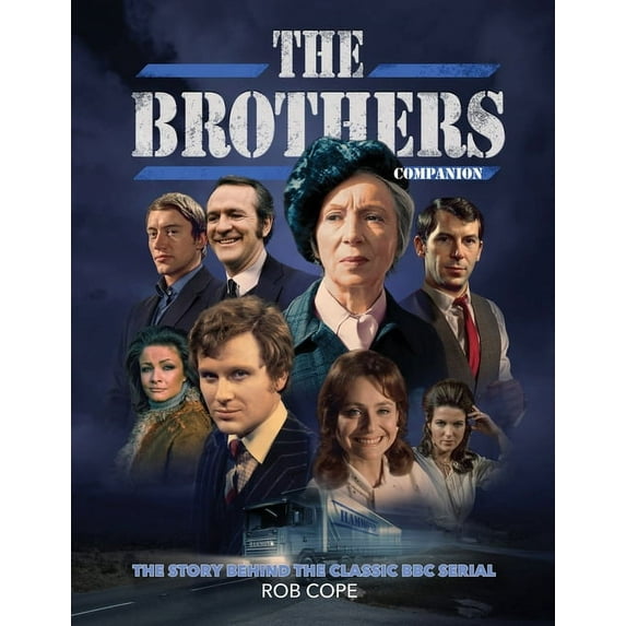 The Brothers Companion: The Story Behind The Classic BBC Serial, (Paperback)