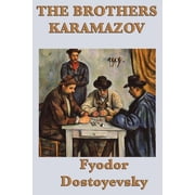 The Brothers Karamazov A Novel of Faith, Doubt, and Moral Responsibility, Paperback