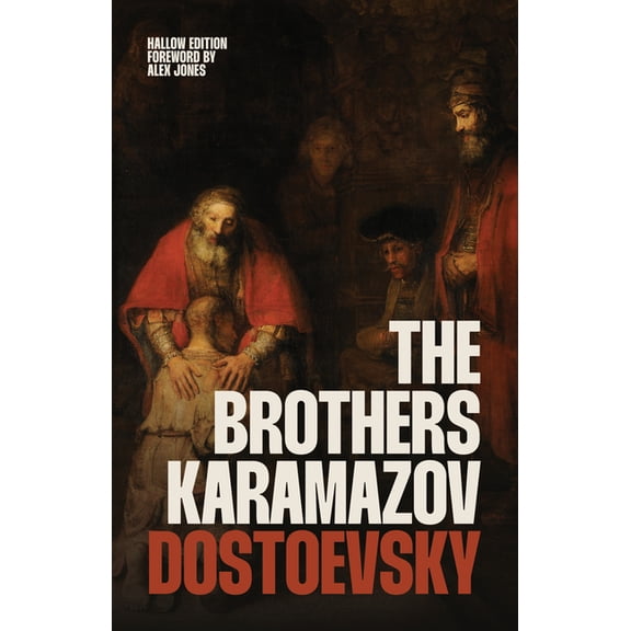 Pre-Owned The Brothers Karamazov (Hallow Edition): The Classic Russian Novel of Faith, Doubt, and Redemption by Fyodor Dostoevsky , (Paperback)
