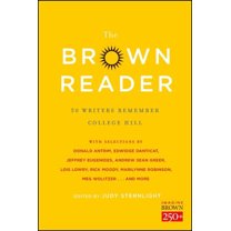Pre-Owned The Brown Reader: 50 Writers Remember College Hill, 9781476765198, 1476765197, Paperback, Illustrated edition