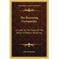 thumbnail image 1 of The Browning Cyclopaedia : A Guide To The Study Of The Works Of Robert Browning (Paperback), 1 of 1