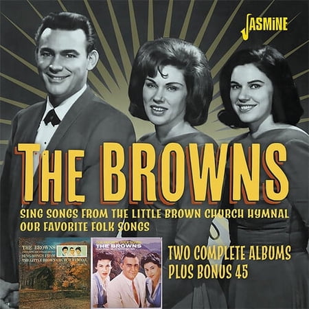 The Browns - Two Complete Albums Plus Bonus 45 - CD