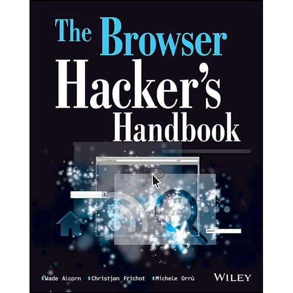 The Browser Hacker's Handbook, (Paperback)