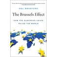 thumbnail image 1 of The Brussels Effect: How the European Union Rules the World, (Paperback), 1 of 4