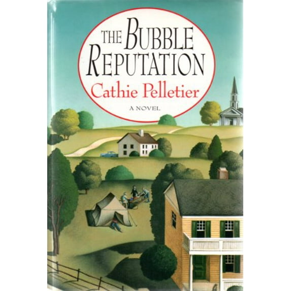 Pre-Owned The Bubble Reputation (Hardcover) 0517593114 9780517593110