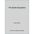thumbnail image 1 of Pre-Owned The Bubble Reputation (Paperback) 0671890107 9780671890100, 1 of 1