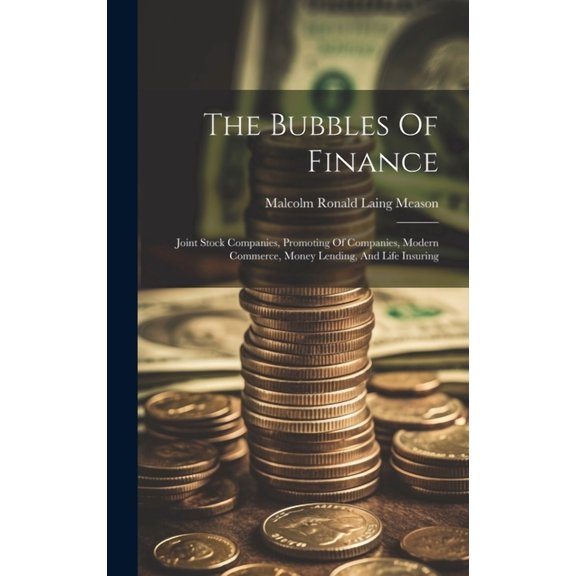 The Bubbles Of Finance (Hardcover)