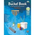 thumbnail image 1 of Pre-Owned The Bucket Book: A Junkyard Percussion Manual, Book &amp; Data CD, 9781470616557, 1470616556, Paperback, Pap/Cdr edition, 1 of 1