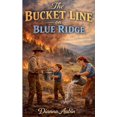 thumbnail image 1 of The Bucket Line on Blue Ridge Ridge, (Paperback), 1 of 1