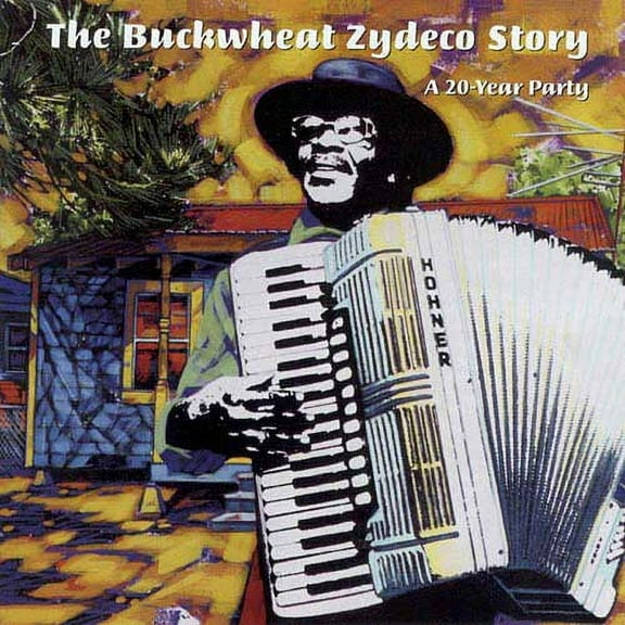 The Buckwheat Zydeco Story: A 20-Year Party (CD Slipcase)