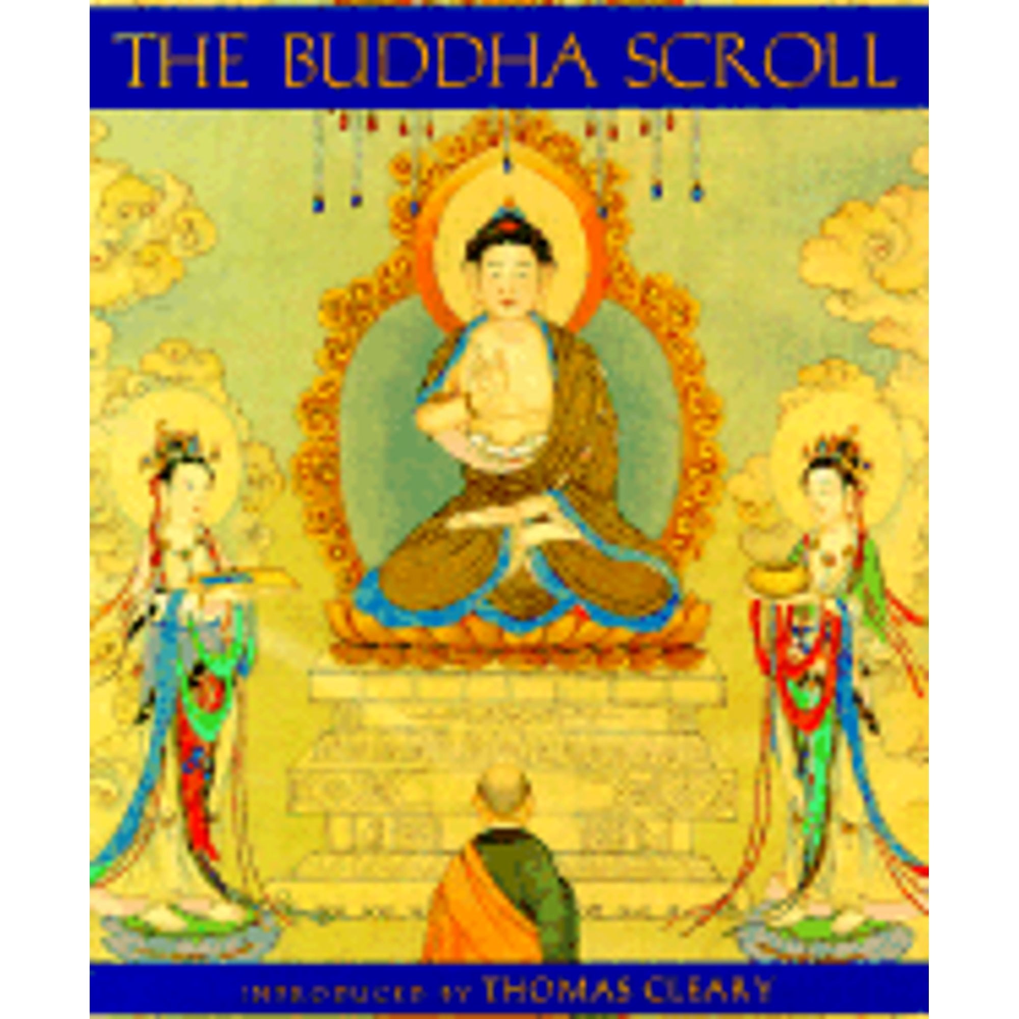Pre-Owned The Buddha Scroll (Hardcover) 1570625131 9781570625138
