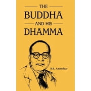 The Buddha and His Dhamma, Paperback