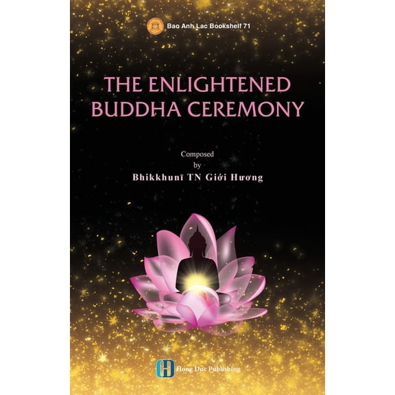 The Buddha's Enlightenment Ceremony, (Paperback)