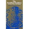 thumbnail image 1 of The Buddhist Tradition: In India, China and Japan, (Paperback), 1 of 2