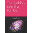 thumbnail image 1 of The Buddhist and the Bomber (Paperback), 1 of 1