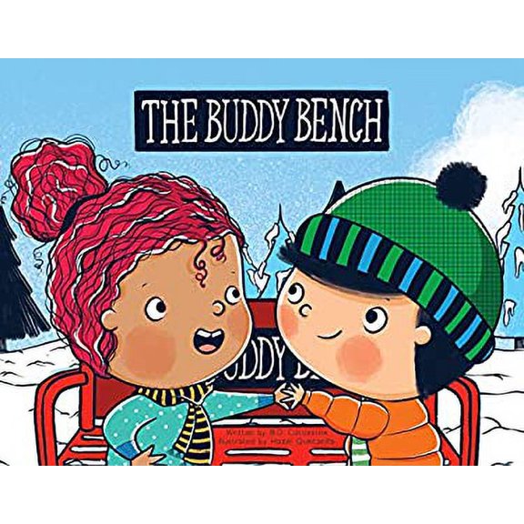 Pre-Owned The Buddy Bench (Hardcover) 1486717756 9781486717750