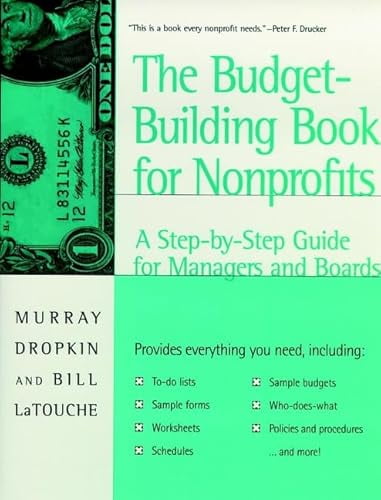 Pre-Owned The Budget-Building Book for Nonprofits: A Step-By-Step Guide for Managers and Boards (Paperback) 0787940364 9780787940362
