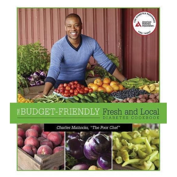 Pre-Owned The Budget-Friendly Fresh and Local Diabetes Cookbook Paperback