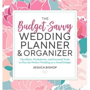 JESSICA BISHOP The Budget-Savvy Wedding Planner & Organizer (Paperback)