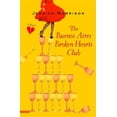 thumbnail image 1 of Pre-Owned The Buenos Aires Broken Hearts Club, 9780446699129, 0446699128, Paperback, First Edition edition, 1 of 1