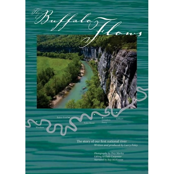 The Buffalo Flows : The Story of Our First National River (DVD video)