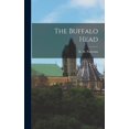 thumbnail image 1 of The Buffalo Head, (Hardcover), 1 of 1