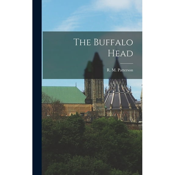 The Buffalo Head, (Hardcover)