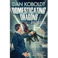 thumbnail image 1 of Pre-Owned Domesticating Dragons (Paperback) 198212511X 9781982125110, 1 of 1