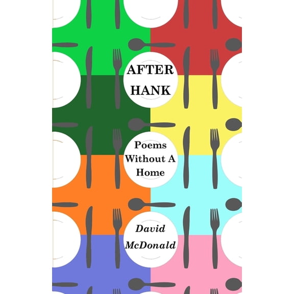 The Bukowski Effect: After Hank: Poems Without A Home (Paperback)