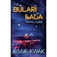 thumbnail image 1 of The Bulari Saga Bulari Saga Travel Guide, Book 5.5, (Paperback), 1 of 1