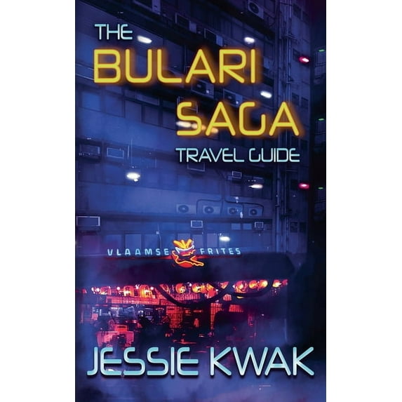 The Bulari Saga Bulari Saga Travel Guide, Book 5.5, (Paperback)
