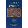 thumbnail image 1 of Pre-Owned The Bulfinch Guide to Carpets: How to Identify, Classify, and Evaluate Antique Oriental Carpets and Rugs (Hardcover) 0821220578 9780821220573, 1 of 1