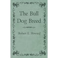 thumbnail image 1 of The Bull Dog Breed, (Paperback), 1 of 1
